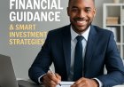 Expert Financial Guidance & Smart Investment Strategies